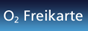 o2 Freikarte